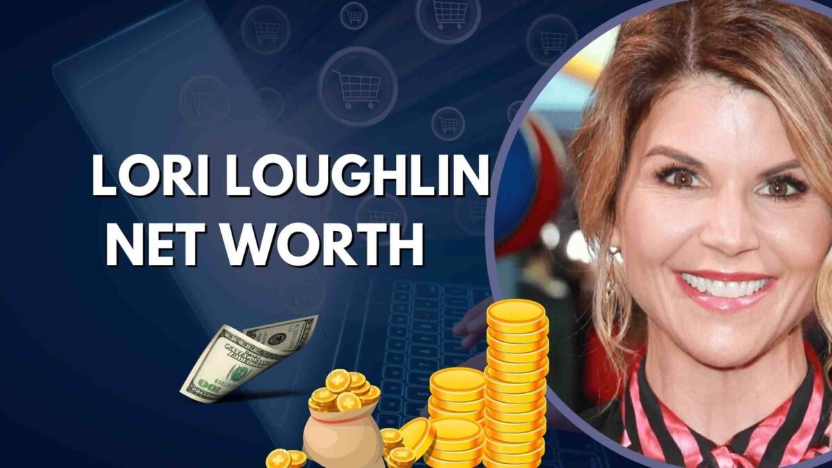 Lori Loughlin Net Worth