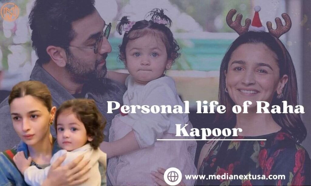 Personal life of Raha Kapoor